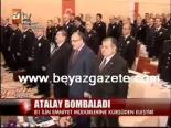 emniyet muduru - Atalay bombaladı Videosu