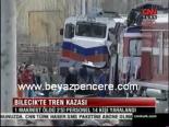 vezirhan - Bilecik'te Tren Kazası Videosu