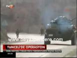 hava operasyonu - Tunceli'de Operasyon Videosu