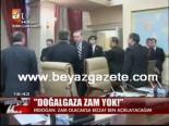 Doğalgaza Zam Yok!