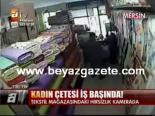 Kadın Çetesi İş Başında