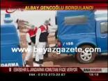 Albay Gençoğlu Sorgulandı