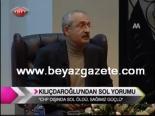 Kılıçdaroğlu'ndan sol yorumu