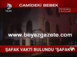 Şafak Vaktinde Bulundu Şafak