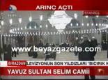 yavuz sultan selim camii - Yavuz Sultan Selim Camii Videosu