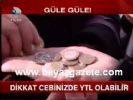 Dikkat Cebinizde Ytl Olabilir