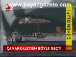 Çanakkale'den Böyle Geçti