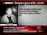 Arif Doğan Adliye'de