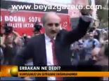 Erbakan Ne Dedi?