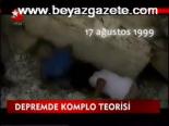 Depremde Komplo Terorisi