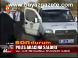 Polis Aracına Saldırı