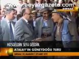 Atalay'ın Güneydoğu Turu