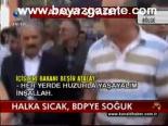 Halka Sıcak, Bdp'ye Soğuk