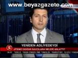 Yeniden Adliyedeydi