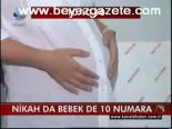 Nikah Da Bebek De 10 Numara