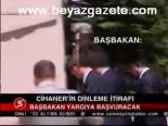 Cihaner'in Dinleme İtirafi