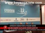 Avrasya Maraton'u Pazar Günü