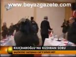 Kılıçdaroğlu'nu Kızdıran Soru
