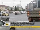 Çağlayan Trafiğe Kapanıyor