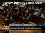 İsrail'den Yeni Dayatma