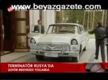 Terminatör Rusya'da