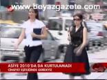 Asiye 2010'da Da Kurtulamadı