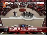Meclis'te Gizli Oturum