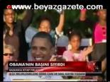 Obama'nın Başını Sıyırdı