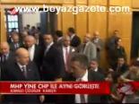 Mhp Yine Chp İle Aynı Görüşte