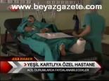 Yeşil Kartlı'ya Özel Hastane