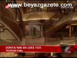 Dünya'nın En Lüks Yatı