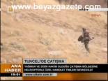 Tunceli'de Çatışma