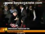 Erdoğan Pakistan'da