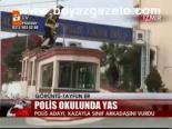 Polis Okulunda Yas
