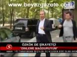 Özkök De Şikayetçi Oldu