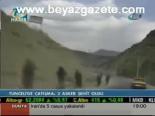 Tunceli'de Çatışma: 2 Asker Şehit Oldu