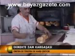 Ekmekte Zam Kargaşası
