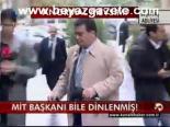 Mit Başbakanı Bile Dinlenmiş,