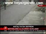 Antalya'da Deprem