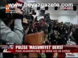 Polise Masumiyet Dersi