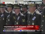 Yaşzedeler Geri Dönmek İstiyor