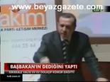 Başbakan'ın Dediğini Yaptı