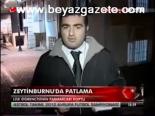 Zeytinburnu'nda Patlama