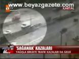 Sağanak Kazaları