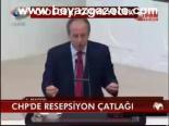 Chp'de Resepsiyon Çatlağı