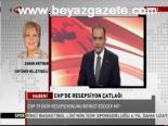 Chp'de Resepsiyon Çatlağı