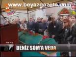 Deniz Som'a Veda