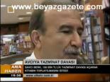 Avcı'ya Tazminat Davası