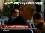 Adliyede Seçim Heyecanı