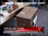 Hsyk'da Yeni Dönem